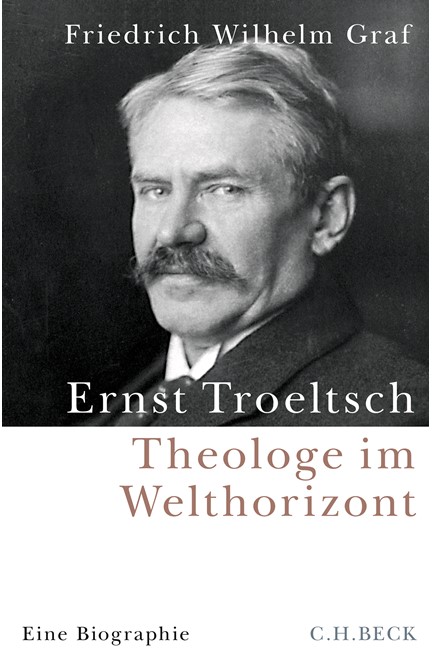 Cover: Friedrich Wilhelm Graf, Ernst Troeltsch
