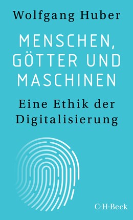 Cover: Huber, Wolfgang, Menschen, Götter und Maschinen