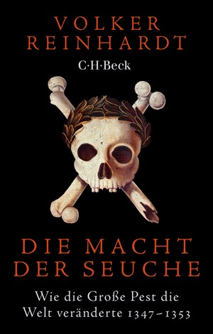 Cover: Volker Reinhardt, Die Macht der Seuche