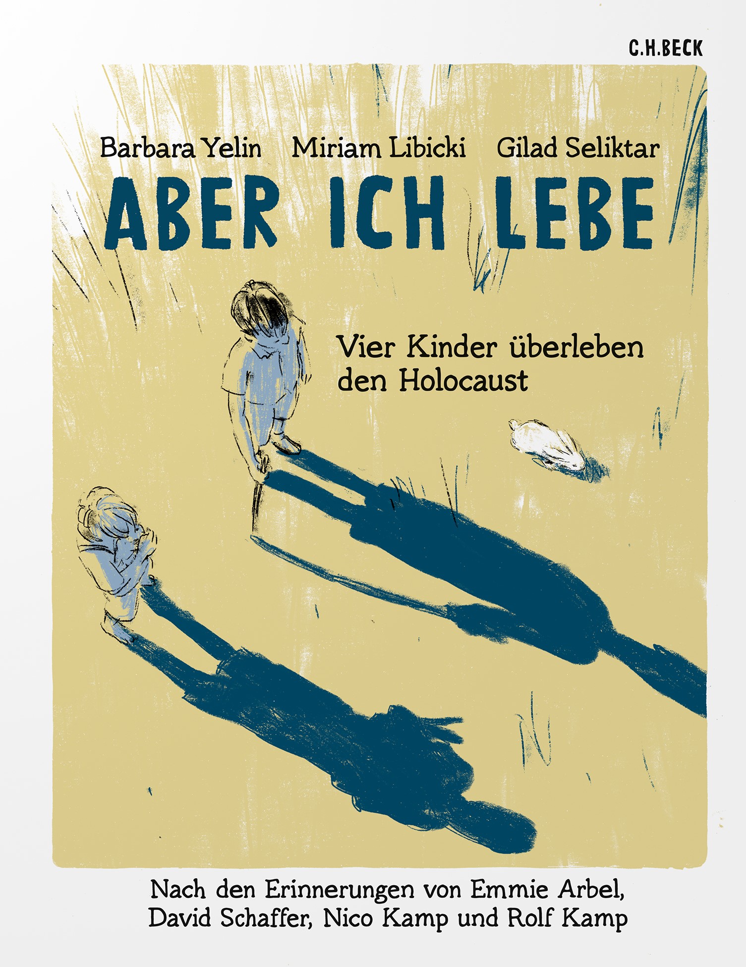 Cover: Yelin, Barbara / Libicki, Miriam / Seliktar, Gilad, Aber ich lebe