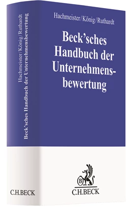 Abbildung von Hachmeister / König | Beck'sches Handbuch der Unternehmensbewertung | 1. Auflage | 2024 | beck-shop.de