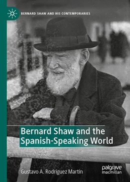 Abbildung von Rodríguez Martín | Bernard Shaw and the Spanish-Speaking World | 1. Auflage | 2022 | beck-shop.de