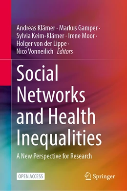 Abbildung von Klärner / Gamper | Social Networks and Health Inequalities | 1. Auflage | 2022 | beck-shop.de