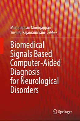 Abbildung von Murugappan / Rajamanickam | Biomedical Signals Based Computer-Aided Diagnosis for Neurological Disorders | 1. Auflage | 2022 | beck-shop.de
