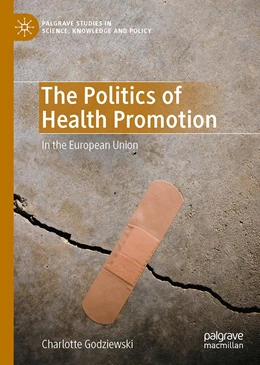Abbildung von Godziewski | The Politics of Health Promotion | 1. Auflage | 2022 | beck-shop.de