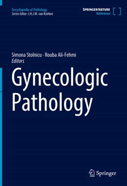 Abbildung von Stolnicu / Ali-Fehmi | Gynecologic Pathology | 1. Auflage | 2023 | beck-shop.de