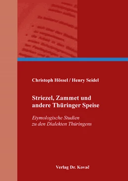 Abbildung von Hössel / Seidel | Striezel, Zammet und andere Thüringer Speise | 1. Auflage | 2022 | 261 | beck-shop.de