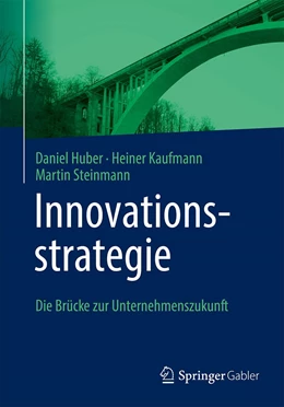 Abbildung von Huber / Kaufmann | Innovationsstrategie | 1. Auflage | 2022 | beck-shop.de