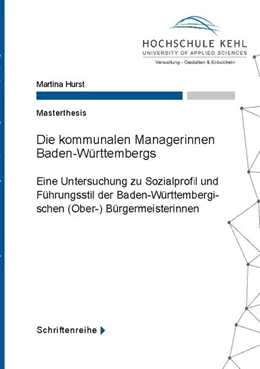 Abbildung von Hurst / Kehl | Die kommunalen Managerinnen Baden-Württembergs | 1. Auflage | 2022 | beck-shop.de