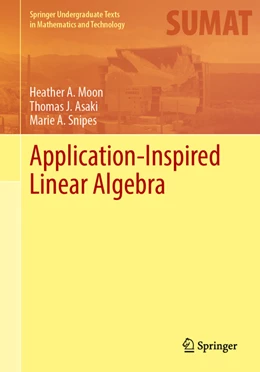 Abbildung von Moon / Asaki | Application-Inspired Linear Algebra | 1. Auflage | 2022 | beck-shop.de