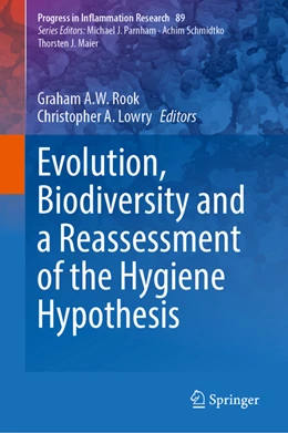 Abbildung von Rook / Lowry | Evolution, Biodiversity and a Reassessment of the Hygiene Hypothesis | 1. Auflage | 2022 | beck-shop.de