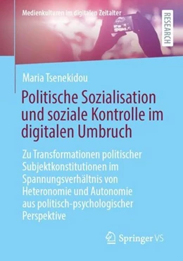 Abbildung von Tsenekidou | Politische Sozialisation und soziale Kontrolle im digitalen Umbruch | 1. Auflage | 2022 | beck-shop.de