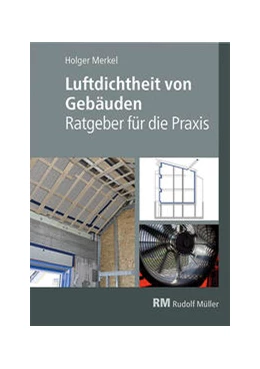 Abbildung von Merkel | Luftdichtheit von Gebäuden | 1. Auflage | 2022 | beck-shop.de