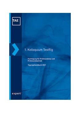 Abbildung von Kuttner / Technische Akademie Esslingen e. V. | 1. Fachtagung für Prüfstandsbau und Prüfstandsbetrieb (TestRig) | 1. Auflage | 2022 | beck-shop.de