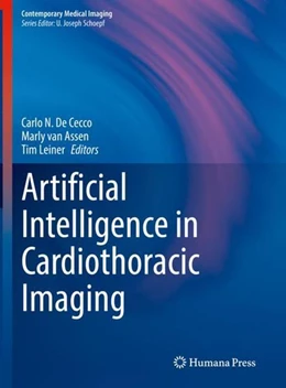 Abbildung von De Cecco / Assen | Artificial Intelligence in Cardiothoracic Imaging | 1. Auflage | 2022 | beck-shop.de