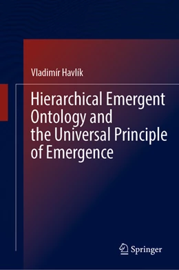 Abbildung von Havlík | Hierarchical Emergent Ontology and the Universal Principle of Emergence | 1. Auflage | 2022 | beck-shop.de