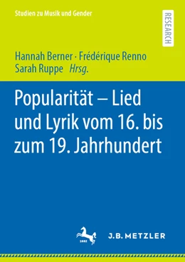 Abbildung von Berner / Renno | Popularität - Lied und Lyrik vom 16. bis zum 19. Jahrhundert | 1. Auflage | 2022 | beck-shop.de
