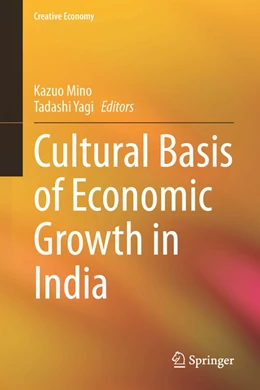 Abbildung von Mino / Yagi | The Cultural Basis of Economic Growth in India | 1. Auflage | 2022 | beck-shop.de