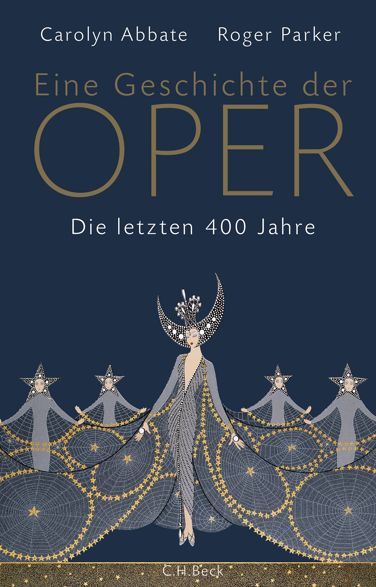Cover: Abbate, Carolyn / Parker, Roger, Eine Geschichte der Oper