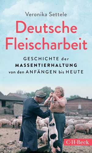 Cover: Veronika Settele, Deutsche Fleischarbeit