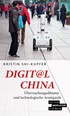 Cover: Shi-Kupfer, Kristin, Digit@l China