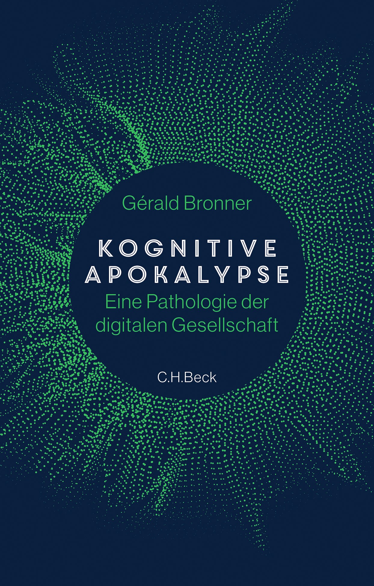 Cover: Bronner, Gérald, Kognitive Apokalypse
