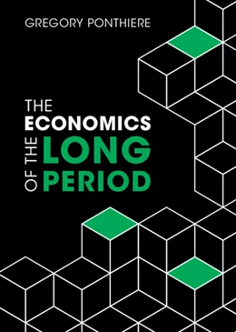 Abbildung von Ponthiere | The Economics of the Long Period | 1. Auflage | 2022 | beck-shop.de