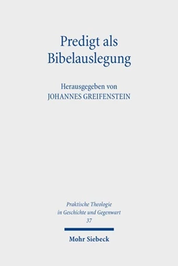 Abbildung von Greifenstein | Predigt als Bibelauslegung | 1. Auflage | 2022 | 37 | beck-shop.de
