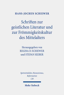 Abbildung von Schiewer / Seeber | Schriften zur geistlichen Literatur und zur Frömmigkeitskultur des Mittelalters | 1. Auflage | 2022 | 128 | beck-shop.de