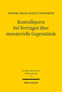 Abbildung von Steinmetz | Kontrollsperre bei Verträgen über immaterielle Gegenstände | 1. Auflage | 2022 | 174 | beck-shop.de