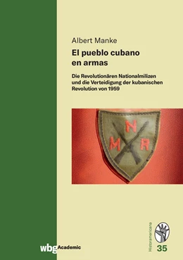 Abbildung von El pueblo cubano en armas | 1. Auflage | 2022 | beck-shop.de