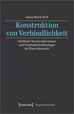Abbildung von Hoff | Konstruktion von Verbindlichkeit | 1. Auflage | 2022 | beck-shop.de