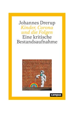 Abbildung von Drerup | Kinder, Corona und die Folgen | 1. Auflage | 2022 | beck-shop.de