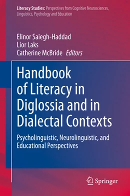 Abbildung von Saiegh-Haddad / Laks | Handbook of Literacy in Diglossia and in Dialectal Contexts | 1. Auflage | 2022 | beck-shop.de