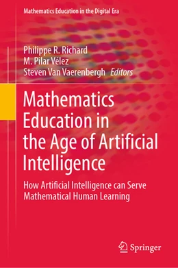 Abbildung von Richard / Vélez | Mathematics Education in the Age of Artificial Intelligence | 1. Auflage | 2022 | beck-shop.de