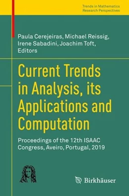 Abbildung von Cerejeiras / Reissig | Current Trends in Analysis, its Applications and Computation | 1. Auflage | 2022 | beck-shop.de