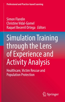 Abbildung von Flandin / Vidal-Gomel | Simulation Training through the Lens of Experience and Activity Analysis | 1. Auflage | 2022 | beck-shop.de