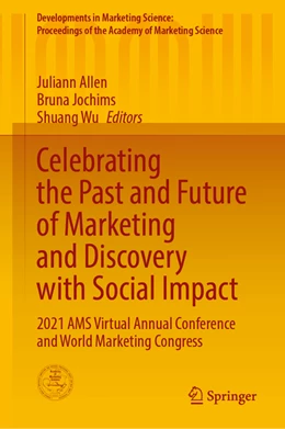 Abbildung von Allen / Jochims | Celebrating the Past and Future of Marketing and Discovery with Social Impact | 1. Auflage | 2022 | beck-shop.de