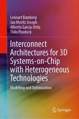 Abbildung von Bamberg / Joseph | 3D Interconnect Architectures for Heterogeneous Technologies | 1. Auflage | 2022 | beck-shop.de
