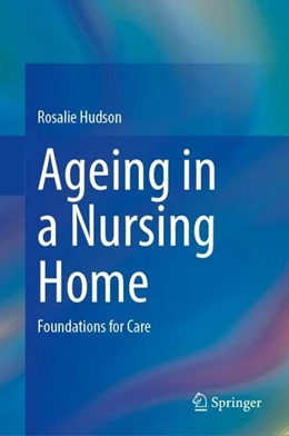 Abbildung von Hudson | Ageing in a Nursing Home | 1. Auflage | 2022 | beck-shop.de