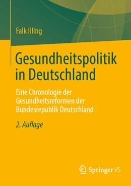 Abbildung von Illing | Gesundheitspolitik in Deutschland | 2. Auflage | 2022 | beck-shop.de
