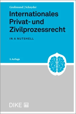 Abbildung von Grolimund / Schnyder | Internationales Privat- und Zivilprozessrecht | 3. Auflage | 2022 | beck-shop.de