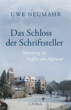 Cover: Uwe Neumahr, Das Schloss der Schriftsteller