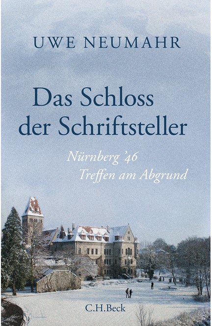 Cover: Uwe Neumahr, Das Schloss der Schriftsteller