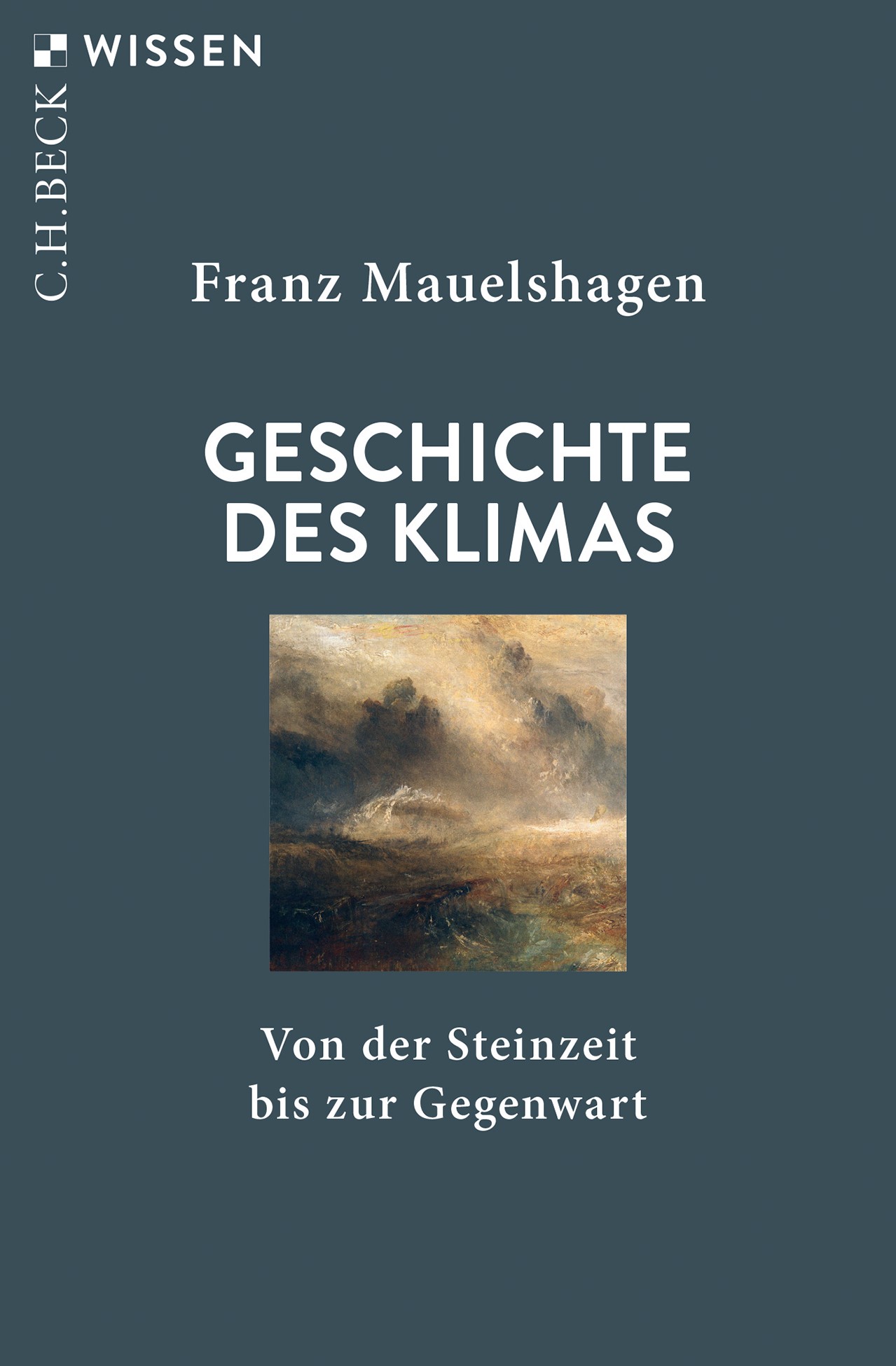 Cover: Mauelshagen, Franz, Geschichte des Klimas