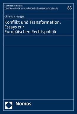 Abbildung von Joerges | Konflikt und Transformation: Essays zur Europäischen Rechtspolitik | 1. Auflage | 2022 | 83 | beck-shop.de