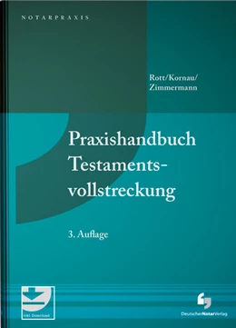 Abbildung von Rott / Kornau | Praxishandbuch Testamentsvollstreckung | 3. Auflage | 2022 | beck-shop.de