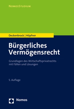 Abbildung von Deckenbrock / Höpfner | Bürgerliches Vermögensrecht | 5. Auflage | 2022 | beck-shop.de