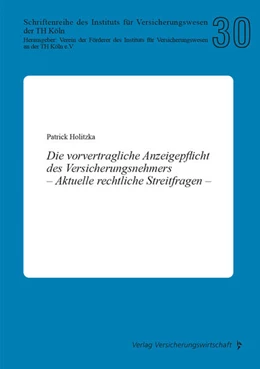 Abbildung von Holitzka | Die vorvertragliche Anzeigepflicht des Versicherungsnehmers | 1. Auflage | 2022 | beck-shop.de