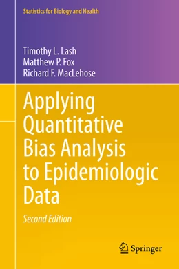 Abbildung von Fox / Maclehose | Applying Quantitative Bias Analysis to Epidemiologic Data | 2. Auflage | 2022 | beck-shop.de